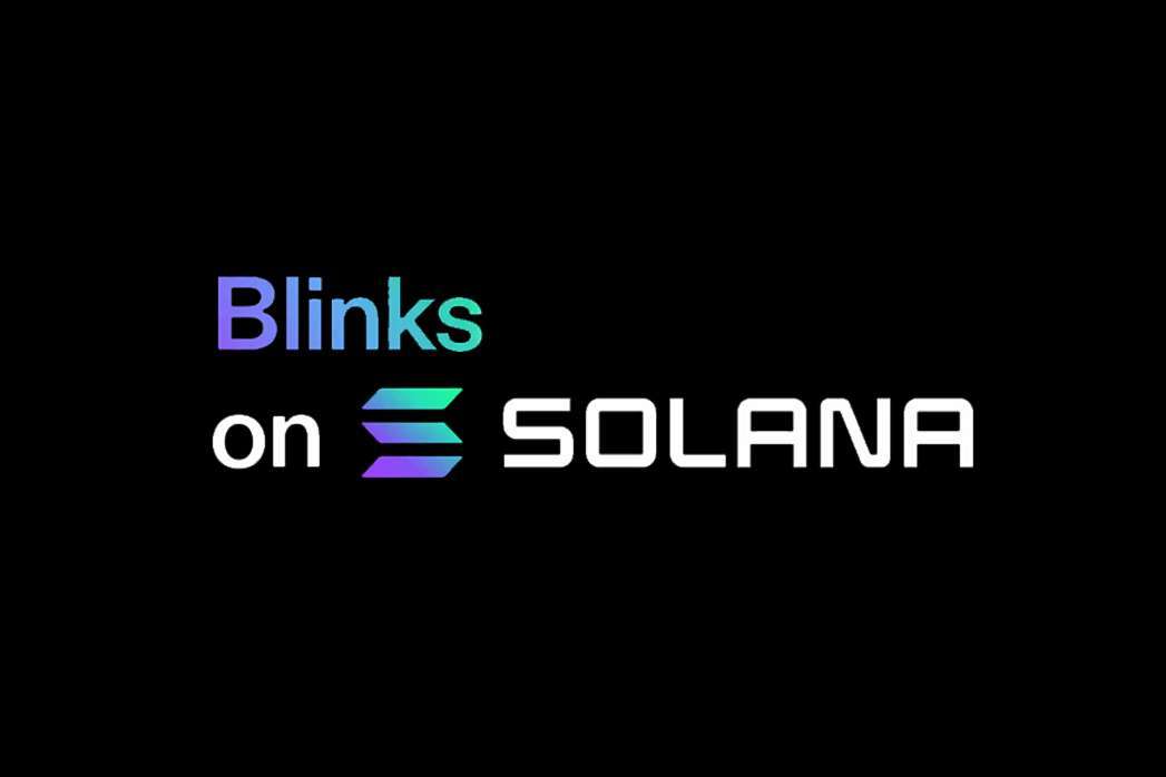 Solana Introduces 'Blinks' to Simplify Transactions.